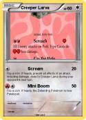 Creeper Larva