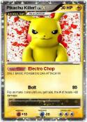 Pikachu Killer!