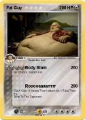 Fat Guy