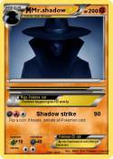 Mr.shadow