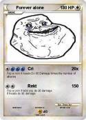 Forever alone