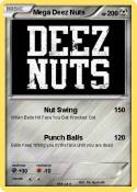 Mega Deez Nuts