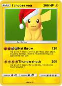 I choose you