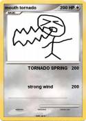 mouth tornado