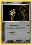 The DEATH trade