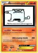 Abominatiogus