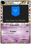 No Friends