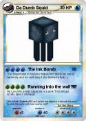 Da Dumb Squid