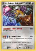 Entei, Raikou,