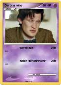 Derpter who