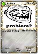 Problem