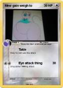 Mew gain weigh