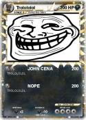 Trolololol