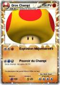 Gros Champi