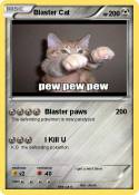 Blaster Cat