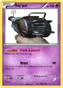 Ray gun