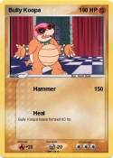 Bully Koopa