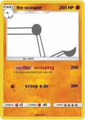 the scooper