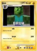 bruh