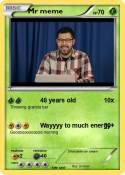 Mr meme