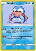PIPLUPP :)