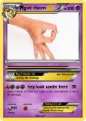 got them