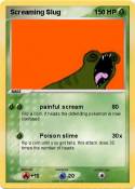 Screaming Slug