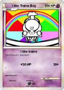 I like Trains