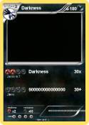 Darkness