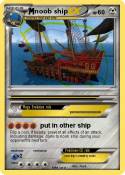 noob ship