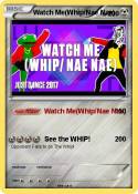 Watch Me(Whip/N