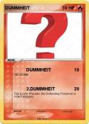 DUMMHEIT