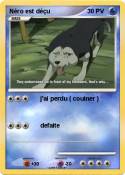 Néro est déçu