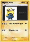 Mignons débile