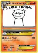 I like trains