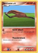 Tard horse