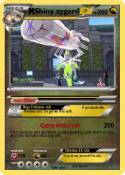 Shiny zygard