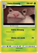 Keine Ahnung
