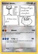 forever alone..