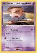 Evil Teacher