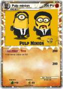 Pulp minion