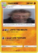 YOUR MOM