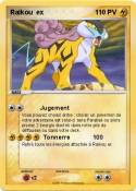 Raikou ex