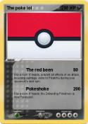 The poke lol
