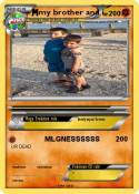 my brother and