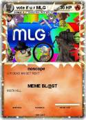 vote if u r MLG