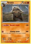 Smasher
