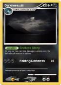 Darkness
