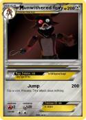 unwithered foxy