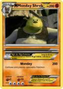 Monday Shrek